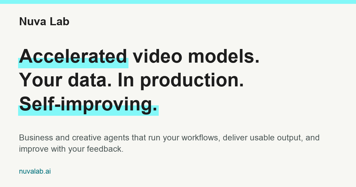 Nuva Lab — We've already shipped the omni preview with top ads agency, animation studio and…
